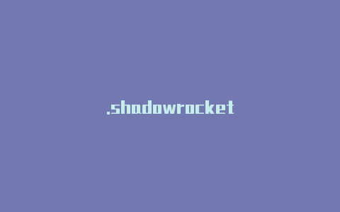 .shadowrocket