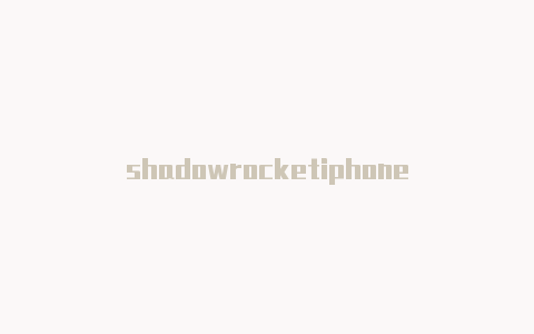 shadowrocketiphone