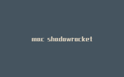 mac shadowrocket