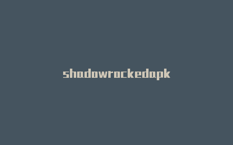 shadowrockedapk